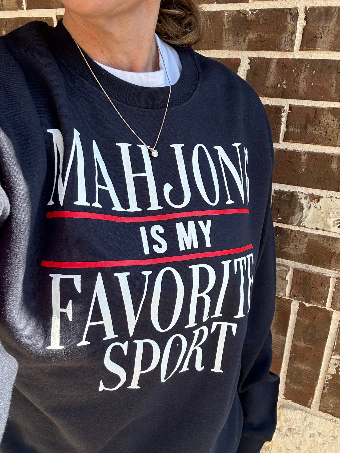 Mahjong is My Favorite Sport Sweatshirt